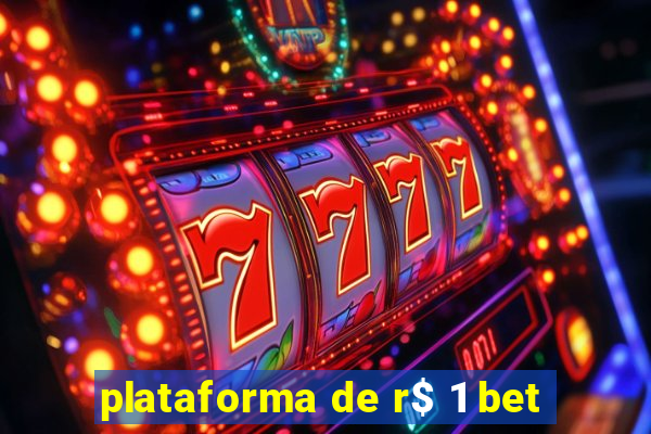 plataforma de r$ 1 bet